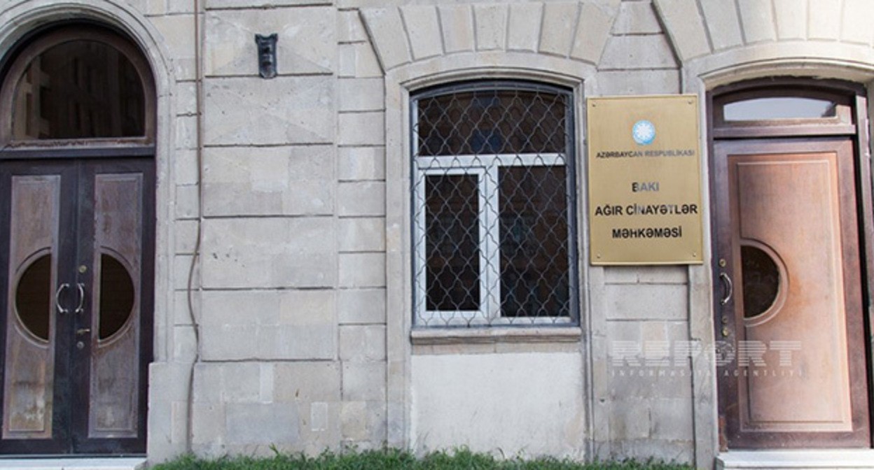 The Baku Court on Grave Crimes: Photo: Report https://report.az/ru/vnutrennyaya-politika/naznachen-sud-ya-v-bakinskij-sud-po-tyazhkim-prestupleniyam/